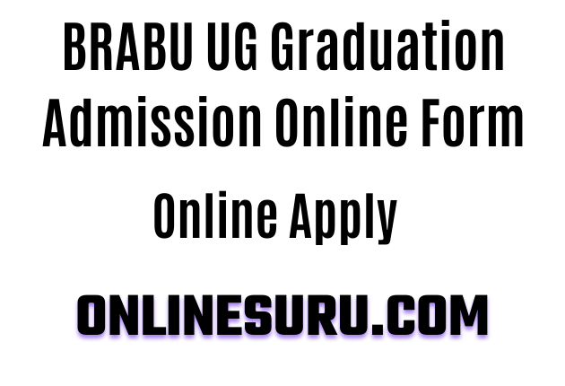 BRABU UG Graduation Part 1 Admission Online Form