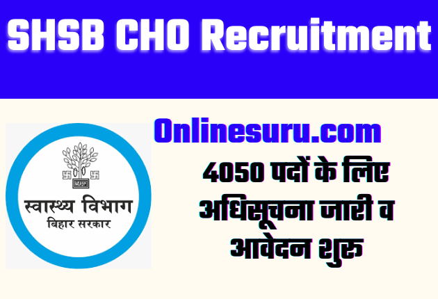 Bihar SHSB CHO Recruitment