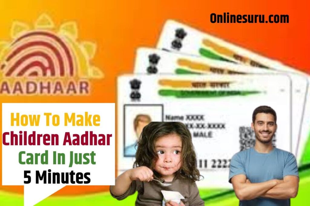 How To Make Children Aadhar Card