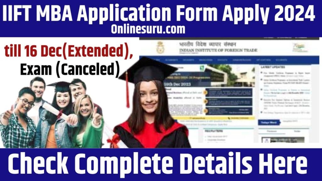 IIFT MBA Application Form Apply