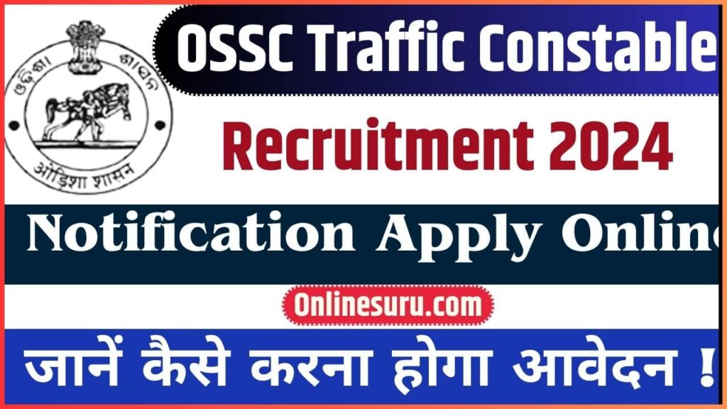 OSSC Traffic Constable Recruitment